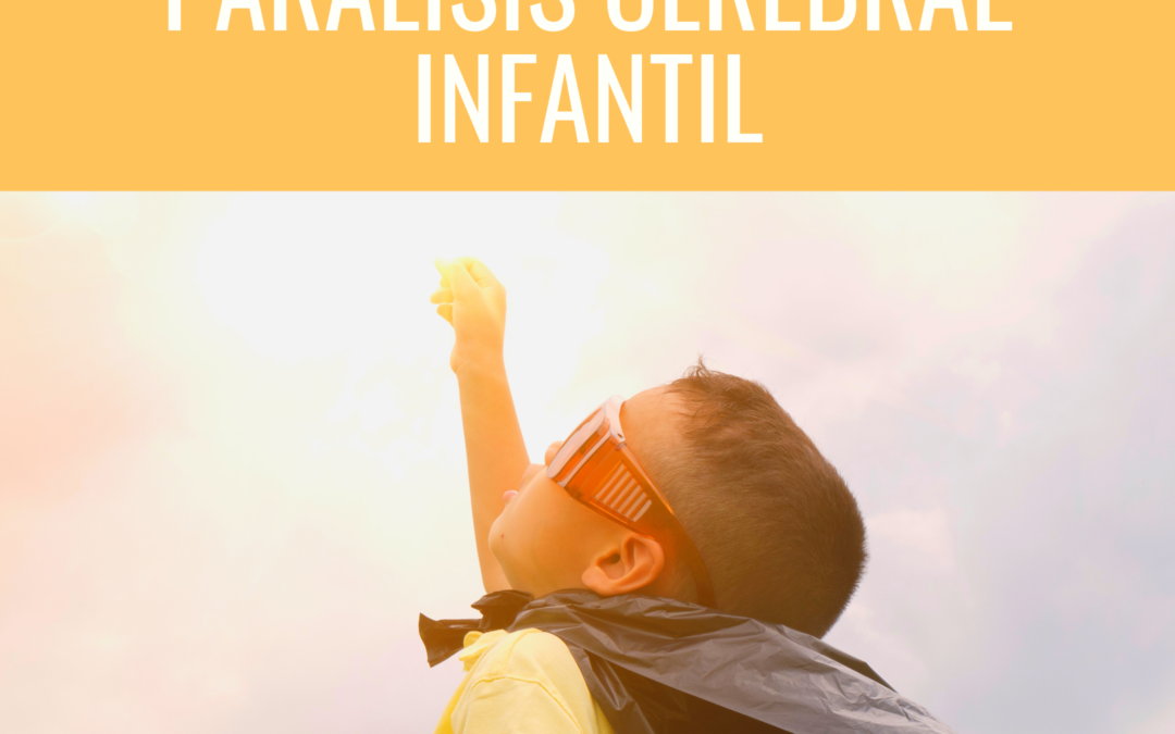 PARÁLISIS CEREBRAL INFANTIL